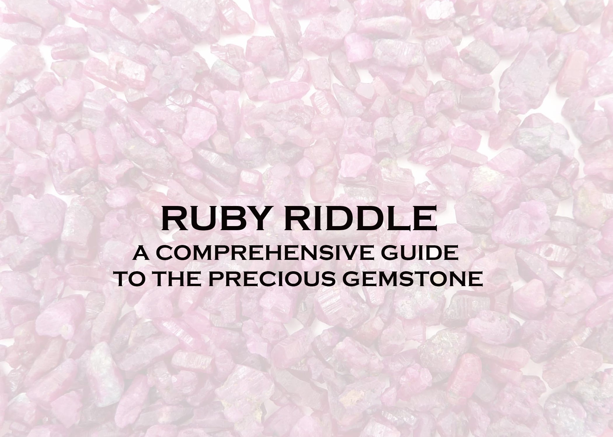 Ruby Rings At Riddles Ruby Gemstones: The Ultimate Guide – Zanvari